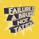 Failur Is A Bruise Not A Tattoo Ilustrasi 